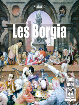 cover image of Les Borgia